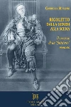 Rigoletto dalla genesi alla scena. Il successo di un «fotisterio» mancato. E-book. Formato PDF ebook di Gabriella Minarini