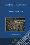 Incroci paralleli. E-book. Formato PDF ebook di Paolo Botti