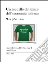 Un modello dinamico per l’economia italiana. E-book. Formato PDF ebook di Paolo Palazzi