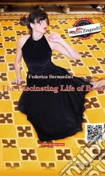 The Fascinating Life Of Berta. E-book. Formato EPUB ebook