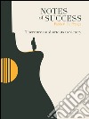 Notes of success. E-book. Formato EPUB ebook di Fabio Vieira De Franca