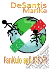 FanKulo agli IDIOTI: Tutto il mondo è paese. E-book. Formato EPUB ebook di Marika Desantis