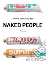 Naked people. E-book. Formato Mobipocket ebook