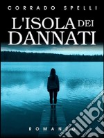 L'isola dei dannati. E-book. Formato EPUB ebook