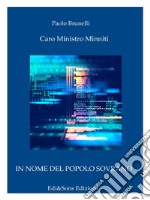 Caro Ministro MinnitiCome combattere il terrorismo con un database.. E-book. Formato EPUB ebook