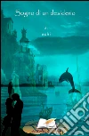 Sogno di un desiderio. E-book. Formato EPUB ebook di Achi