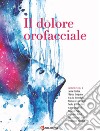 Il dolore orofacciale. E-book. Formato Mobipocket ebook