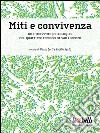 Miti e convivenza: Un intervento psicologico nel quartiere romano di San Lorenzo. E-book. Formato EPUB ebook