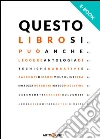 Questo libro si può anche leggere: Antologia di tecniche narrative e racconti. E-book. Formato EPUB ebook di aa.vv