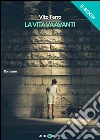 La vita va avanti. E-book. Formato EPUB ebook di Vito Ferro