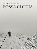 Fossa Clodia. E-book. Formato EPUB ebook