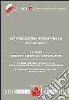 Automazione Industriale. Volume 1. Concetti generali di automazione. Parte 1. E-book. Formato EPUB ebook di Valerio Alessandroni