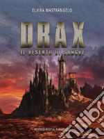 Drax 2Il Deserto di Sangue. E-book. Formato Mobipocket ebook