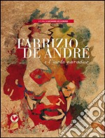 Fabrizio De André e l'isola paradiso. E-book. Formato EPUB