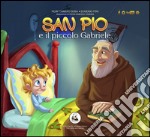 San Pio e il piccolo Gabriele. Ediz. multilingue. E-book. Formato Mobipocket ebook