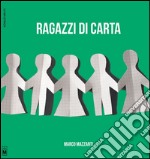 Ragazzi di carta. E-book. Formato EPUB ebook