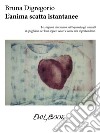 L'anima scatta istantanee. E-book. Formato EPUB ebook