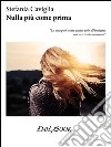 Nulla più come prima. E-book. Formato EPUB ebook