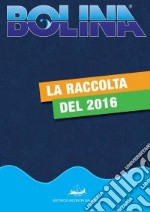 Raccolta Bolina 2016. E-book. Formato PDF ebook