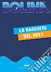 Raccolta Bolina 2017. E-book. Formato PDF ebook