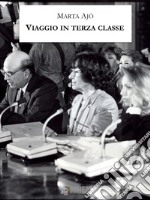 Viaggio in terza classe. E-book. Formato EPUB ebook