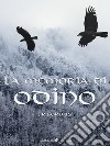 La Memoria di Odino. E-book. Formato EPUB ebook