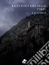 La Stanza dei Mille Volti: dalle Cronache di Mastro Jacopo. E-book. Formato EPUB ebook