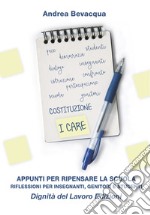 Appunti per ripensare la scuola: Riflessioni per insegnanti, genitori e studenti. E-book. Formato Mobipocket ebook