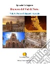 Barocco del Val di Noto – Vol. 4: Noto e Palazzolo Acreide. E-book. Formato EPUB ebook