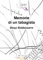 Memorie di un Tabagista. E-book. Formato EPUB