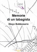 Memorie di un tabagista. E-book. Formato PDF