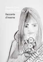 Racconto d'inverno: Libro Primo delle Narrazioni di Ostelar. E-book. Formato Mobipocket ebook