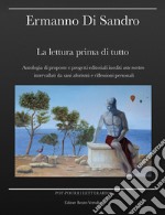 La lettura prima di tutto. E-book. Formato PDF ebook