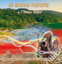 La Buona Mephite e l'Osco Rabel. E-book. Formato EPUB ebook di Benito Vertullo