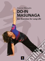 Do-in Masunaga (eng)Zen Exercises for Long Life. E-book. Formato PDF ebook