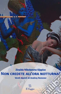 Non credete all'ora notturna. E-book. Formato PDF ebook