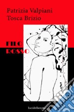 Filo rosso. E-book. Formato EPUB ebook