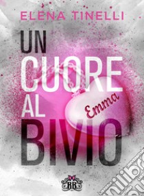 Un cuore al bivio (Summerville in love vol.1). E-book. Formato EPUB ebook di Elena Tinelli