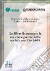 La silver economy e le sue conseguenze nella società post Covid-19. E-book. Formato EPUB ebook di Tendercapital