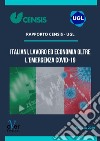 Italiani, lavoro ed economia oltre l’emergenza Covid-19. E-book. Formato EPUB ebook