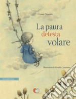 La paura detesta volare. E-book. Formato Mobipocket ebook