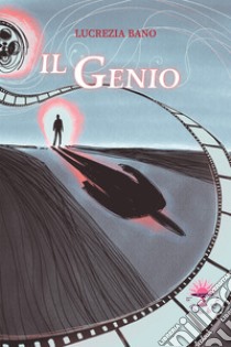 Il Genio. E-book. Formato EPUB ebook di Lucrezia Bano