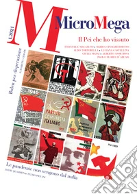 MicroMega 1/2021: Il Pci che ho vissuto. E-book. Formato EPUB ebook