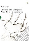 Un&apos;Italia che scomparePerchè Ormea è un caso singolare. E-book. Formato EPUB ebook