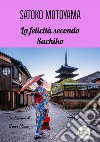 La felicità secondo Sachiko. E-book. Formato EPUB ebook