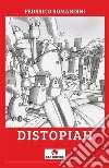 Distopiah. E-book. Formato EPUB ebook di Federico Romandini