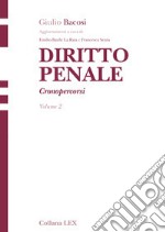 DIRITTO PENALE - Cronopercorsi - Volume 2. E-book. Formato EPUB ebook