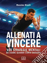 Allenati a Vincere. E-book. Formato EPUB ebook