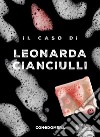 Il caso di Leonarda Cianciulli. E-book. Formato EPUB ebook