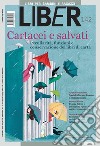 Cartacei e salvati: Peculiarità, funzioni e conservazione dei libri di carta. E-book. Formato PDF ebook